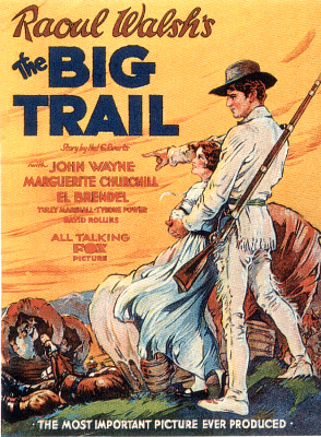 THE BIG TRAIL - Fox 70mm All Talking Film